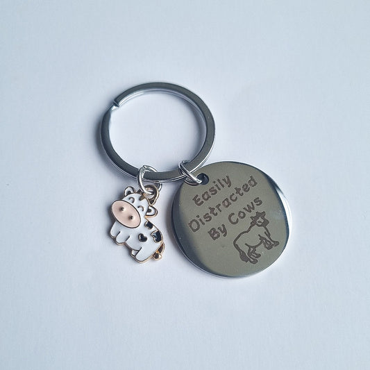 "Easily Distracted by Cows" Keychain